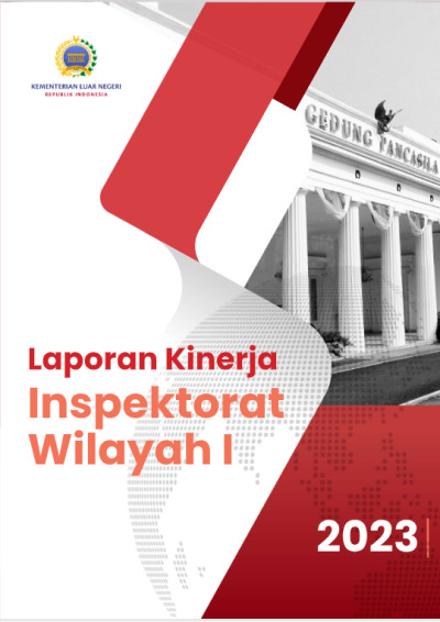 Laporan Kinerja Inspektorat Wilayah I Kementerian Luar Negeri Tahun 2023